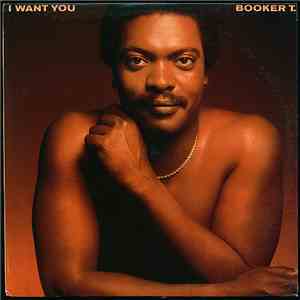 Booker T. - I Want You download flac mp3