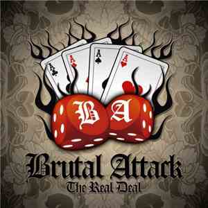 Brutal Attack  - The Real Deal download flac mp3