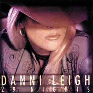 Danni Leigh - 29 Nights download flac mp3