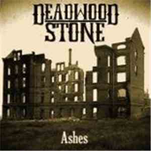 Deadwood Stone - Ashes download flac mp3