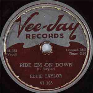 Eddie Taylor  - Ride Em On Down / Bigtown Playboy download flac mp3