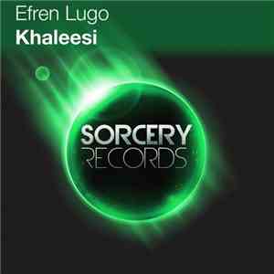 Efren Lugo - Khaleesi download flac mp3