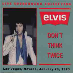 Elvis - Don't Think Twice download flac mp3