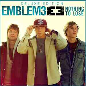 Emblem3 - Nothing To Lose download flac mp3