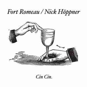 Fort Romeau / Nick Höppner - Cin Cin. download flac mp3