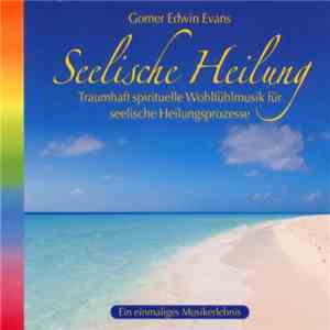 Gomer Edwin Evans - Seelische Heilung download flac mp3