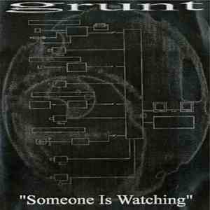 Grunt - Someone Is Watching download flac mp3