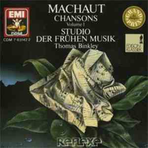 Guillaume de Machaut, Studio Der Frühen Musik, Thomas Binkley - Machaut Chanson Volume I download flac mp3