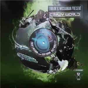 J Majik & Wickaman - Crazy World LP - Pt6 download flac mp3