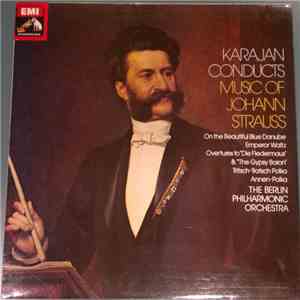 Johann Strauss, Karajan, Berlin Philharmonic Orchestra - Karajan Conducts Music Of Johann Strauss download flac mp3