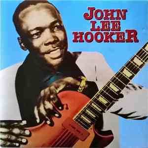 John Lee Hooker - John Lee Hooker download flac mp3