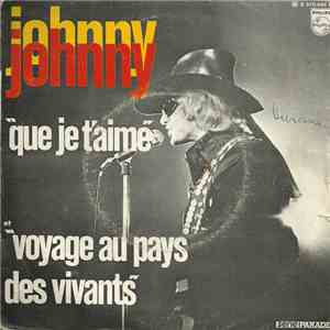 Johnny - Que Je T'aime download flac mp3