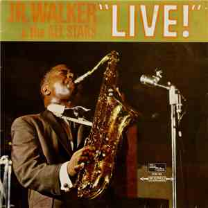 Jr. Walker & The All Stars - Jr. Walker & The All Stars "Live" download flac mp3