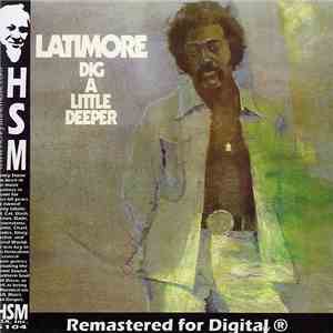 Latimore  - Dig A Little Deeper download flac mp3