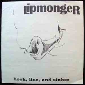 Lipmonger - Hook, Line, And Sinker download flac mp3