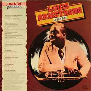 Louis Armstrong - Louis Armstrong In The 30's download flac mp3