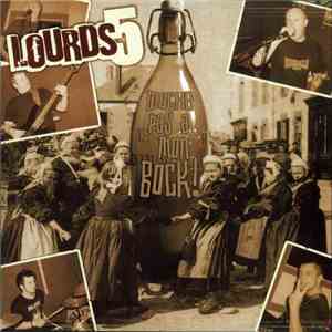 Lourds 5 - Touche Pas A Mon Bock! download flac mp3