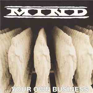 Mind  - ...Your Own Business download flac mp3