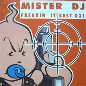 Mister DJ - Freakin' It download flac mp3