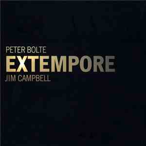 Peter Bolte, Jim Campbell  - Extempore download flac mp3