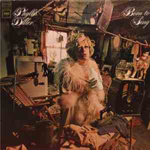 Phyllis Diller - Born To Sing download flac mp3