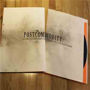 Postcommodity - We Lost Half The Forest And THe Rest Will Burn This Summer download flac mp3