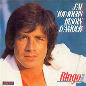 Ringo  - J'ai Toujours Besoin D'amour download flac mp3