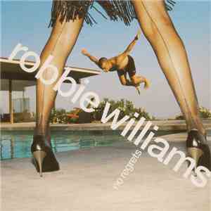 Robbie Williams - No Regrets / Antmusic download flac mp3