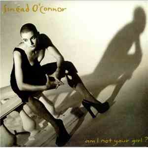 Sinéad O'Connor - Am I Not Your Girl? download flac mp3