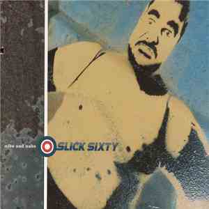 Slick Sixty - Nibs And Nabs download flac mp3