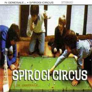 Spirogi Circus - In Generale... download flac mp3