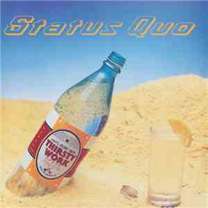 Status Quo - Thirsty Work download flac mp3