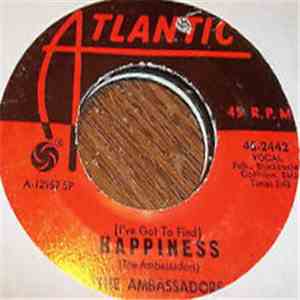 The Ambassadors - (I've Got To Find) Happiness / I'm So Proud Of My Baby download flac mp3