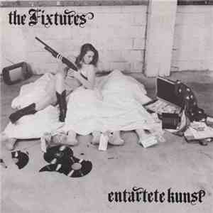 The Fixtures - Entartete Kunst download flac mp3