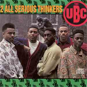 The UBC - 2 All Serious Thinkers download flac mp3