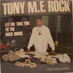 Tony M.F. Rock - Let Me Take You To The Rockhouse download flac mp3