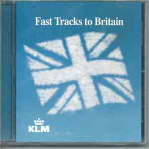 Various - Fast Track To Britain download flac mp3