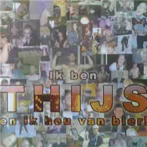 Zork - Ik Ben Thijs En Ik Hou Van Bier! download flac mp3