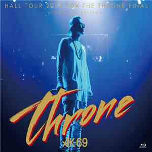 AK-69 - Hall Tour 2015 For The Throne Final-Complete Edition download flac mp3