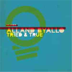 Alland Byallo - Tried & True download flac mp3