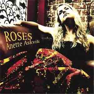 Anette Askvik - Roses download flac mp3