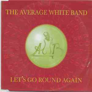 Average White Band - Let's Go Round Again ('94 remix) download flac mp3
