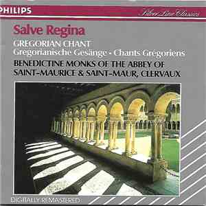Benedictine Monks Of The Abbey Of Saint-Maurice & Saint-Maur, Clervaux - Salve Regina (Gregorian Chant • Gregorianische Gesänge • Chants Grégoriens) download flac mp3