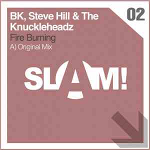 BK, Steve Hill & The Knuckleheadz - Fire Burning download flac mp3
