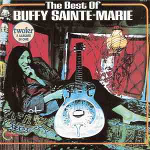 Buffy Sainte-Marie - The Best Of Buffy Sainte-Marie download flac mp3