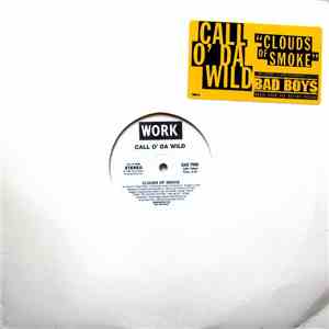 Call O' Da Wild - Clouds Of Smoke download flac mp3