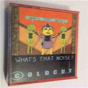 Coldcut - What's That Noise? download flac mp3
