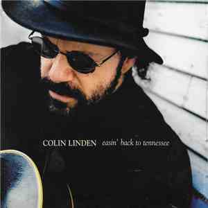 Colin Linden - Easin’ Back To Tennessee flac mp3 download