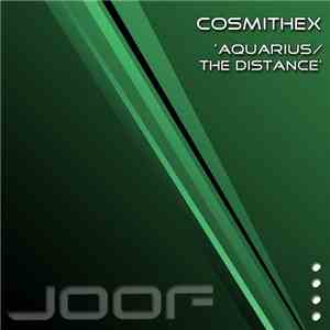 Cosmithex - Aquarius / The Distance download flac mp3