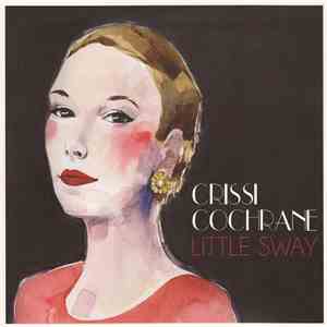 Crissi Cochrane - Little Sway download flac mp3